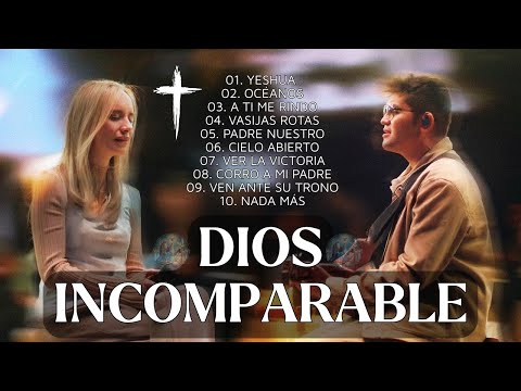 Dios Incomparable (Hillsong Español 2025) – Canciones que Llenan tu Alma de Paz y Esperanza ????