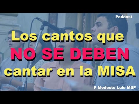 Los cantos que NO se deben cantar en Misa #podcast