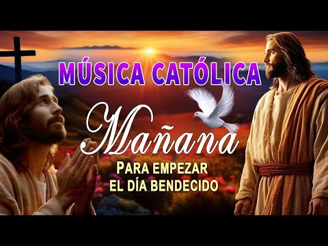 Música Católica de Oración | Canciones de Fe y Esperanza en Cristo Jesús