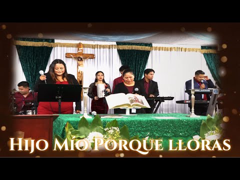 Ministerio De Alabanza “Renovados En El Espíritu Santo” | Hijo Mío Porque lloras