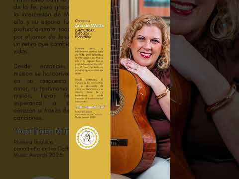 Soy Ana de Watts ???? Cantautora Católica Panameña ???????? finalista en los @CatholicMusicAwardsWorld
