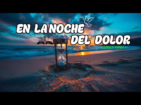 En la Noche Del Dolor  || Canción Cristiana 2025 ( Video Oficial Ave )