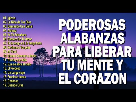 Canciones de Adoración, Las Mejores Alabanzas Cristianas en Español 2025 | Alaba A Dios