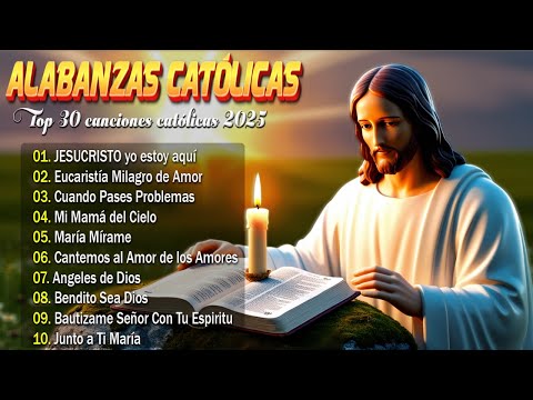 TOP 100 ALABANZAS CATÓLICAS PARA REDUCIR ESTRÉS Y ANSIEDAD ???????? Música Católica 2025 Paz Interior