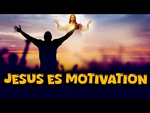 Jesús es mi Motivación | Adoración Cristiana que Inspira Fe, Esperanza y Fortaleza